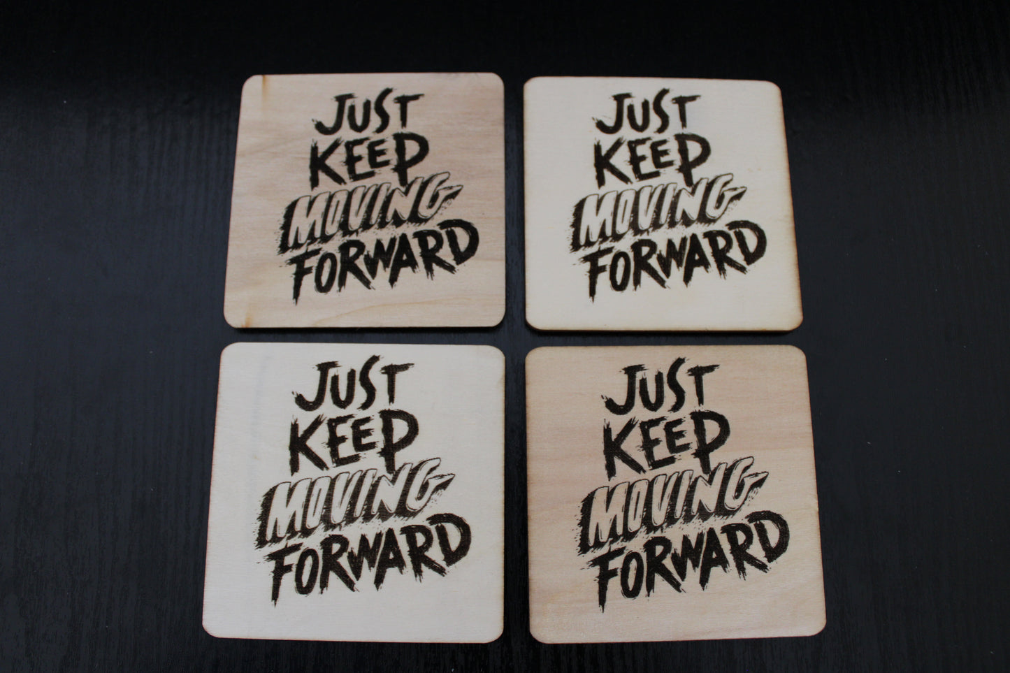 Beautiful coaster just keep moving forward quote