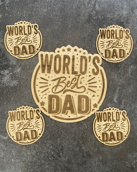 Worlds best Dad coasters and sign